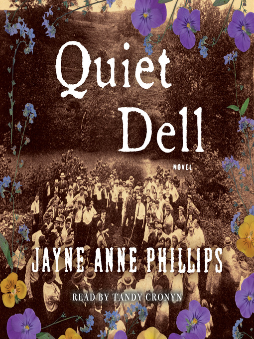 Title details for Quiet Dell by Jayne Anne Phillips - Available